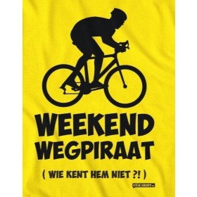 Weekend wegpiraat Wie kent hem niet Wieler shirt