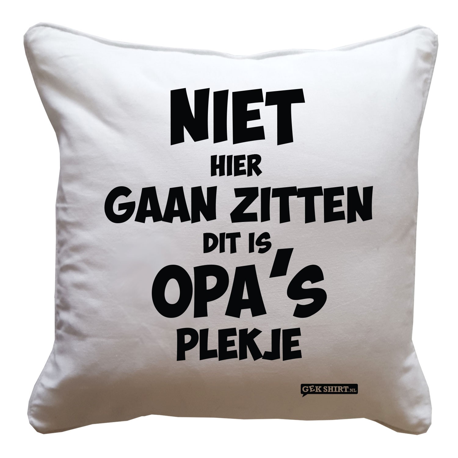 Niet hier gaan zitten Dit is OPA's plekje