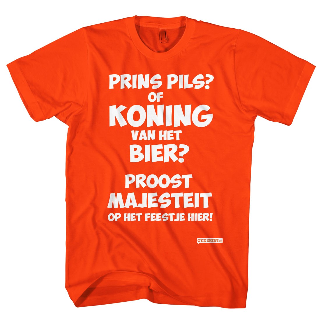 Prins pils of koning van het bier Koningsdag T-shirt