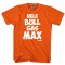 Hele BULL gas MAX Oranje verstappen fan shirt